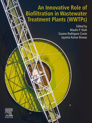 cover image of An Innovative Role of Biofiltration in Wastewater Treatment Plants (WWTPs)